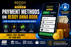 Payment Methods on Reddy Anna Book How to Deposit and Withdraw Money Easily