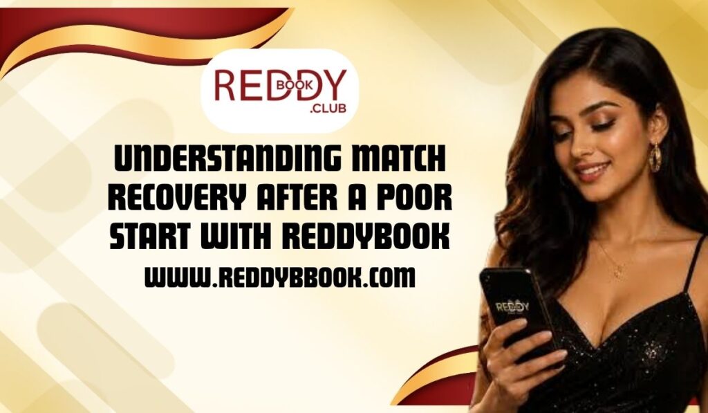 Understanding Match Recovery After a Poor Start with Reddybook